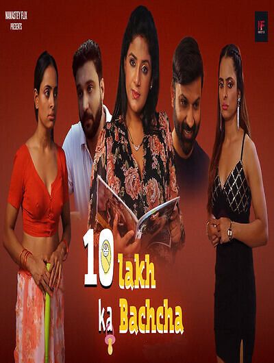 10 Lakh Ka Bachcha (2025) Hindi Season 01 Episodes 01 TO 02 NamasteyFlix WEB Series