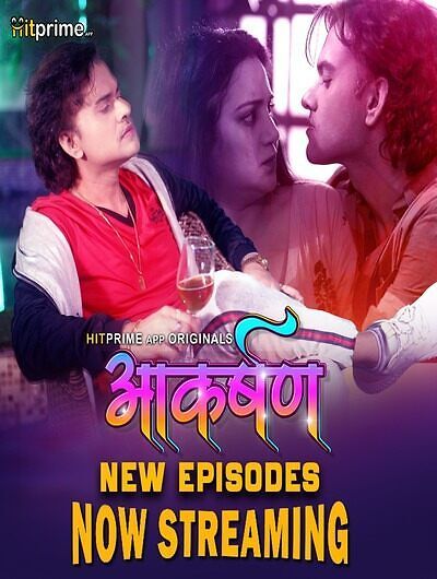 Aakarshan (2024) Hindi Part 2 HitPrime Web Series