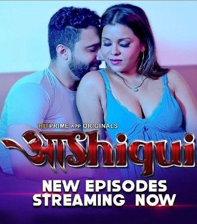 Aashiqui (2024) Hindi Part 1 HitPrime Web Series