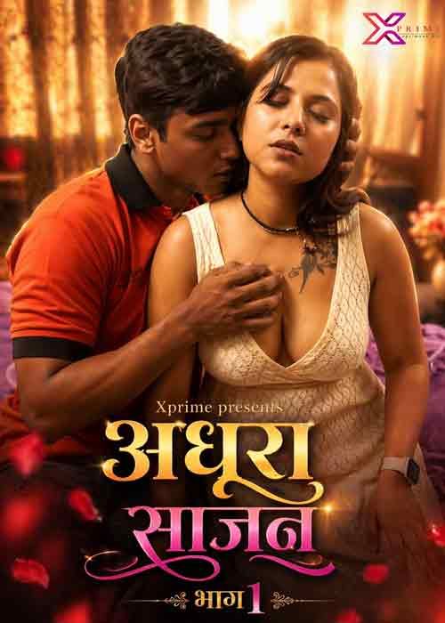Adhura Saajan (2026) Hindi Xprime Short Films