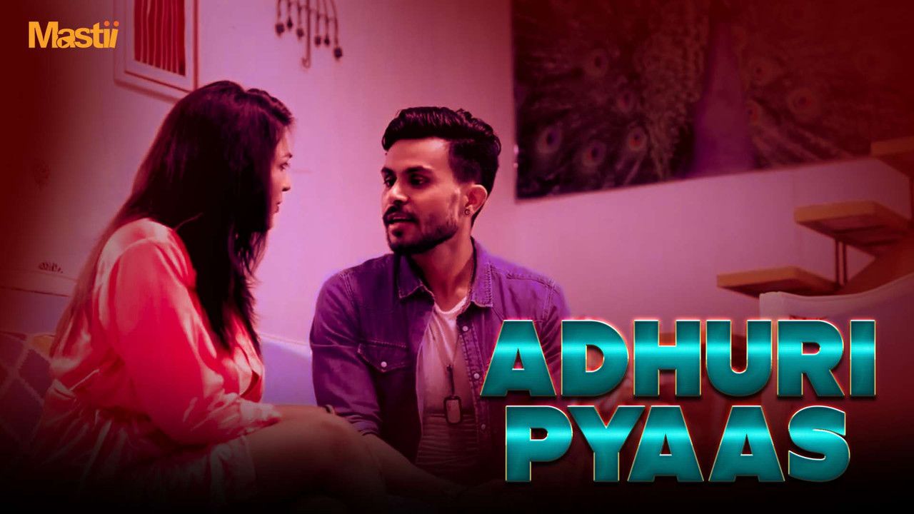Adhuri Pyaas (2026) Hindi Season 01 Episodes 1 To 2 Mastii WEB Series