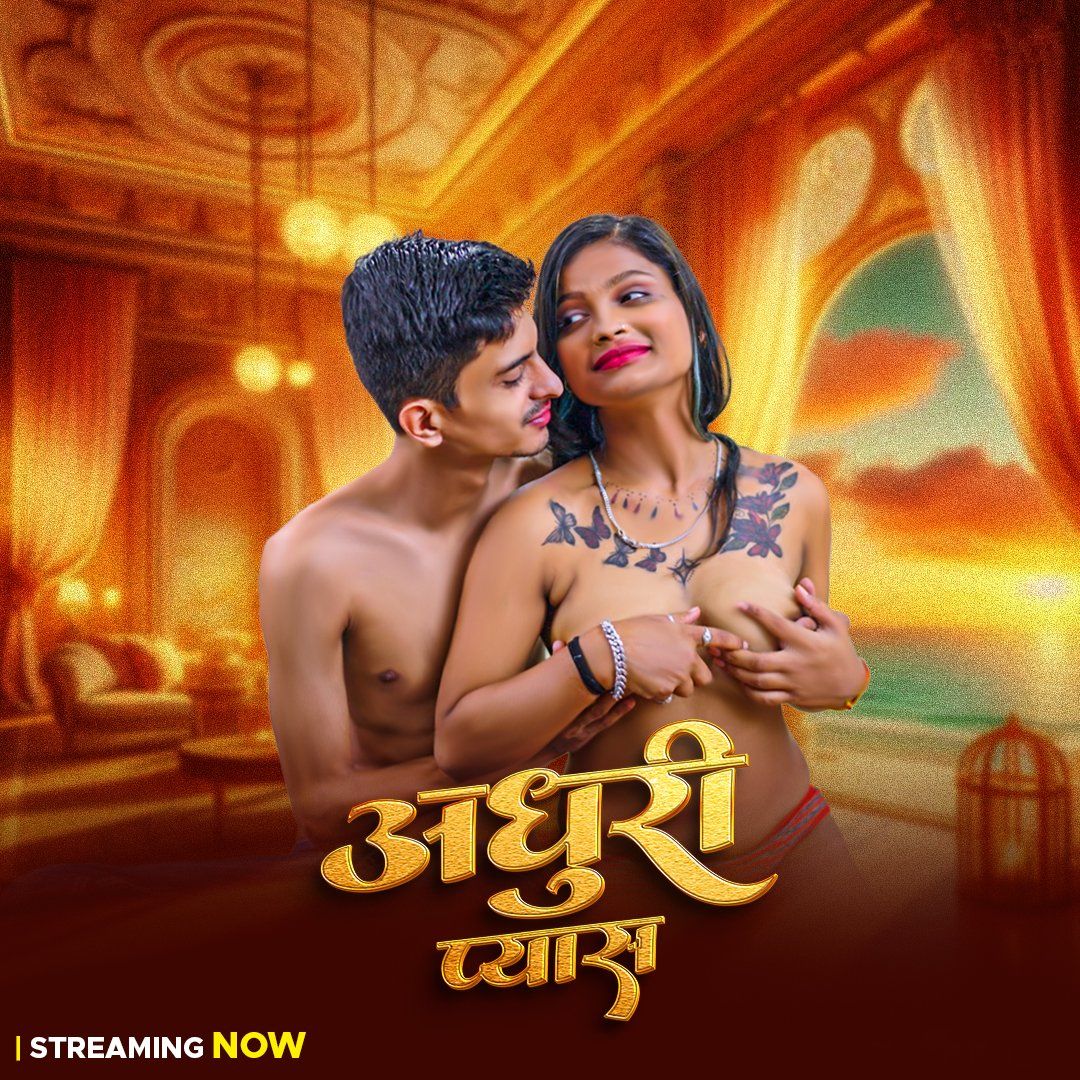Adhuri Pyash (2025) Hindi UncutMasala Short Films