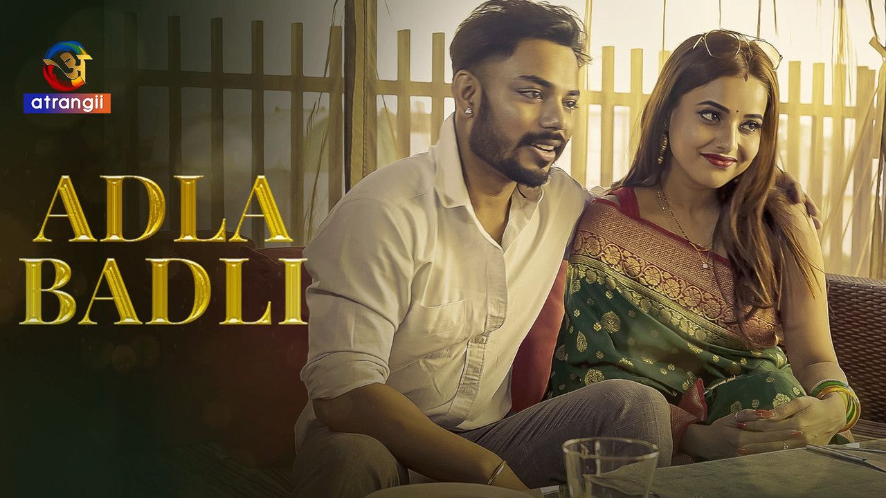 Adla Badli (2026) Hindi Atrangii Short Films