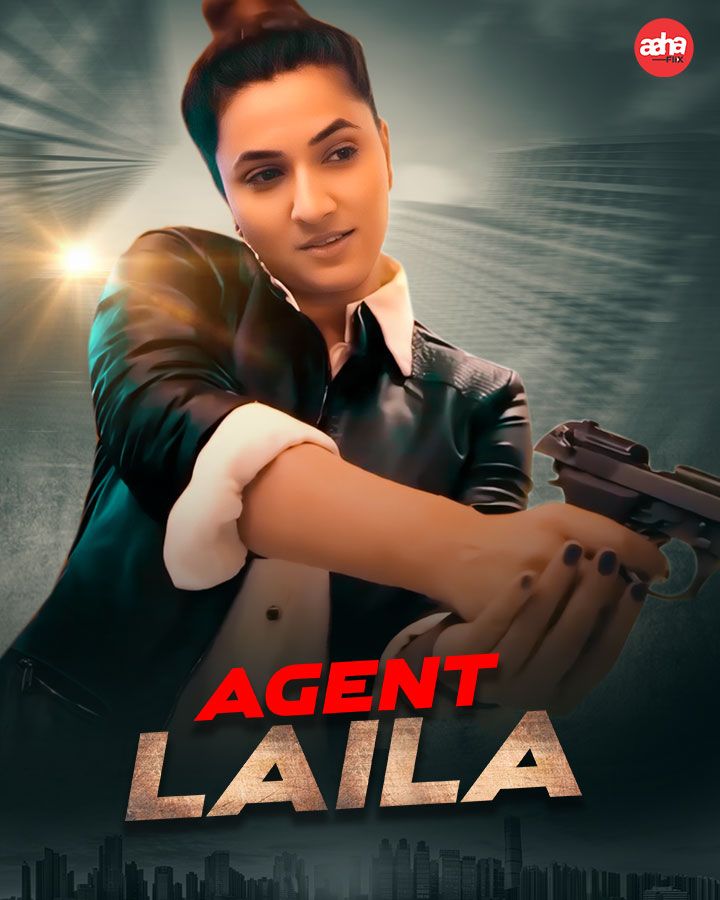 Agent Laila (2024) Hindi AahaFlix Short Films
