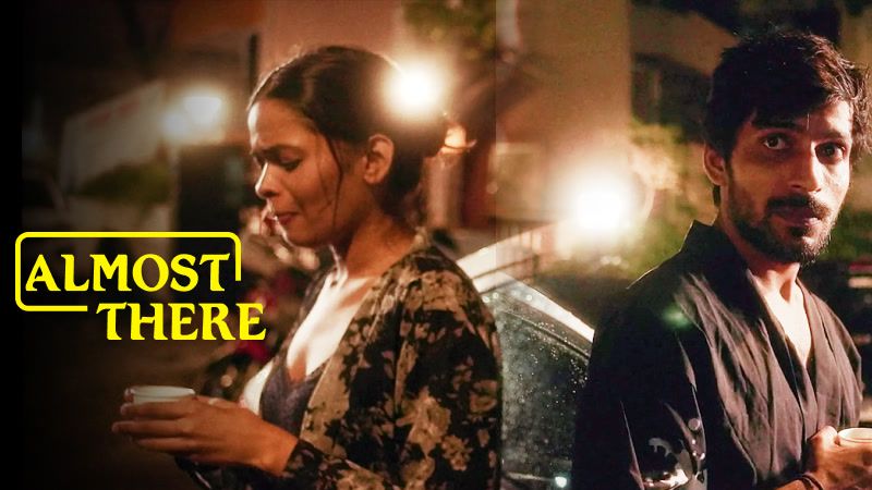 Almost There (2025) Hindi UnRated Short Films