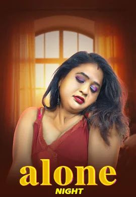 Alone Night (2026) Hindi Vasna Short Films