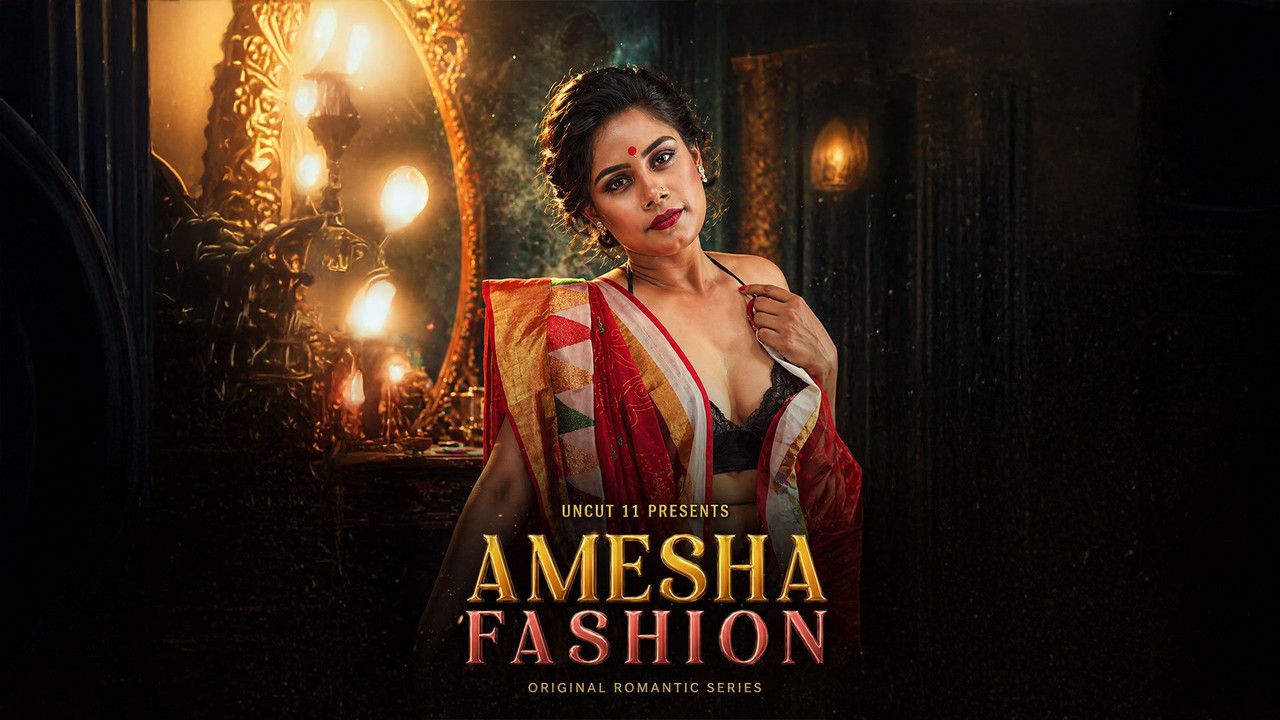 Amesha Fashion (2026) Hindi 11Upmovies Short Films