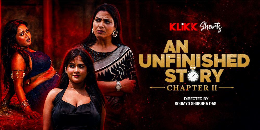 An Unfinished Story Chapter 2 (2026) Bengali Klikk Short Films