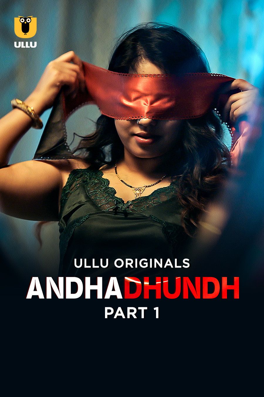 Andhadhundh (2026) Hindi Season 01 Part 01 ULLU WEB Series