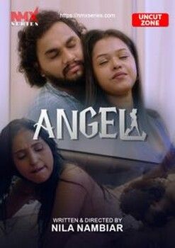 Angel (Uncut) (2026) Malayalam Season 1 Episodes 1 Nmxseries WEB Series