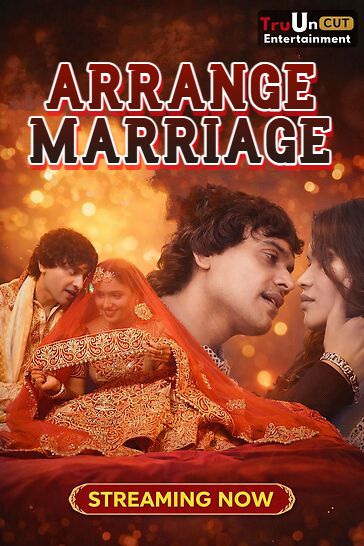 Arrange Marriage (2026) Hindi Season 1 Episodes 2 TruUncut WEB Series