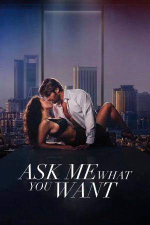 Ask Me What You Want (2024) Hindi Dubbed Adult Movies