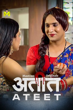 Ateet (2026) Hindi Season 1 Episodes 1 To 2 Mastram WEB Series