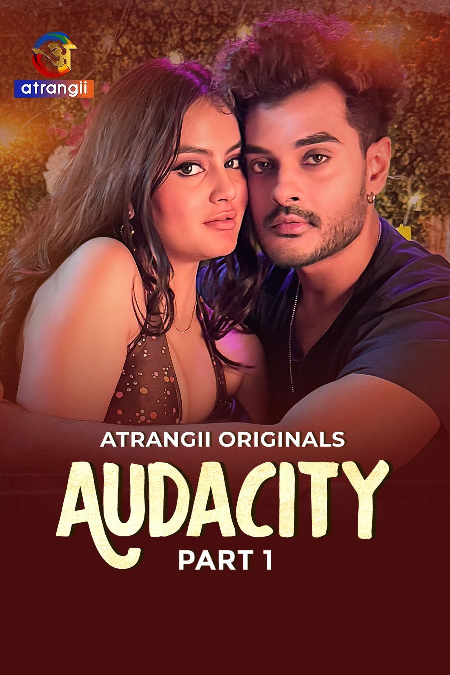 Audacity (2026) Hindi Season 1 Part 1 Atrangii WEB Series