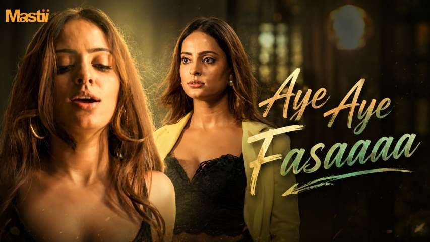 Aye Aye Fasaa (2026) Hindi Mastii Short Films