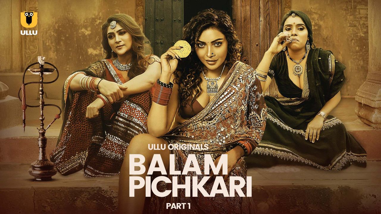 Balam Pichkari (2025) Hindi Season 01 Part 01 ULLU WEB Series