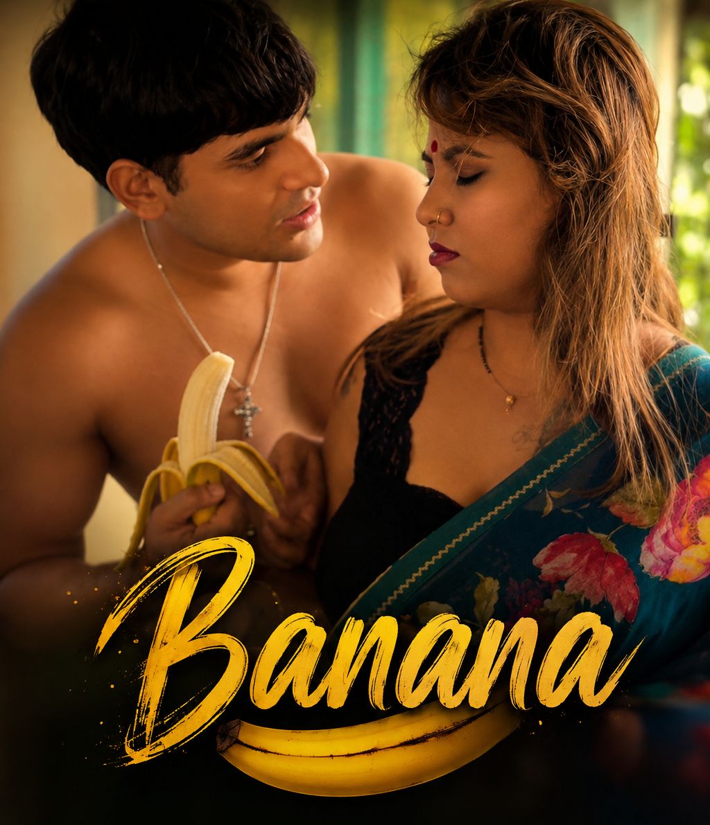 Banana (2026) Hindi Uncut Short Films