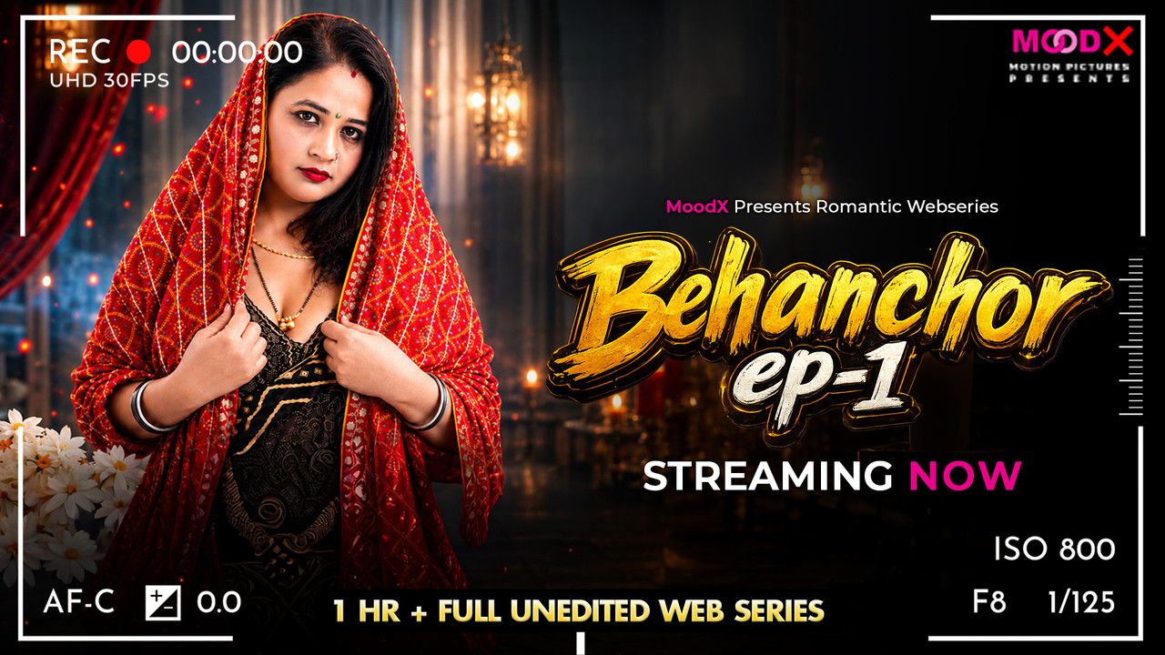Behenchor BTS (2026) Hindi Season 1 Episodes 1 Moodx WEB Series