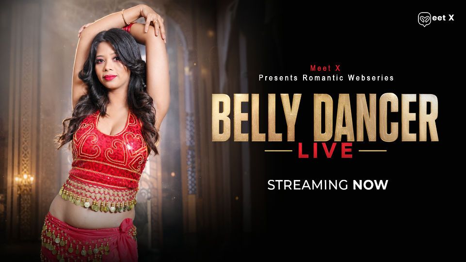 Belly Dancer (2026) Hindi MeetX Short Films