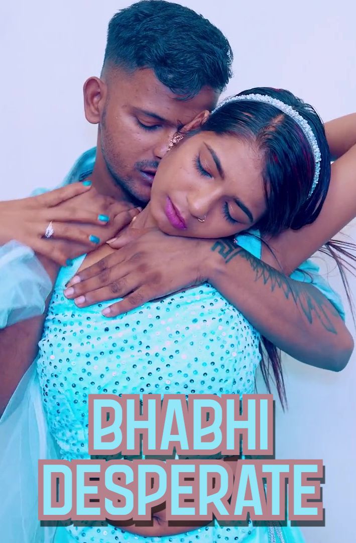 Bhabhi Desperate (Sanjana) (2025) Hindi Uncut Short Films