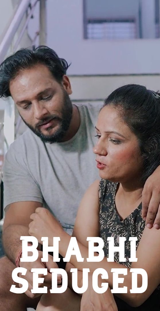 Bhabhi Seduced (2025) Hindi Uncut Short Films