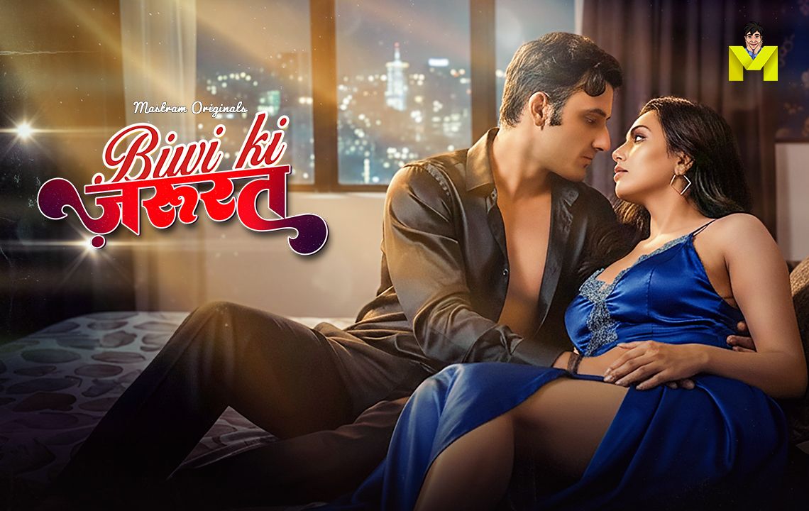 Biwi Ki Jarurat (2026) Hindi Season 1 Episodes 1-3 Mastram WEB Series