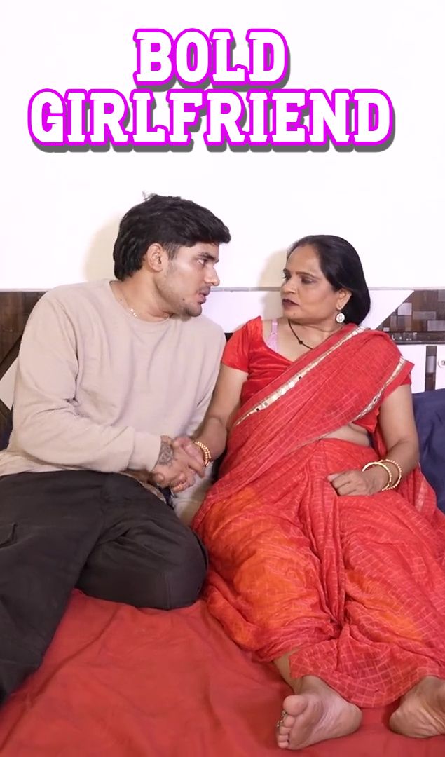 Bold Girlfriend (2025) Hindi Uncut Short Films