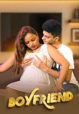 Boyfriend (2026) Hindi Triflicks Short Films
