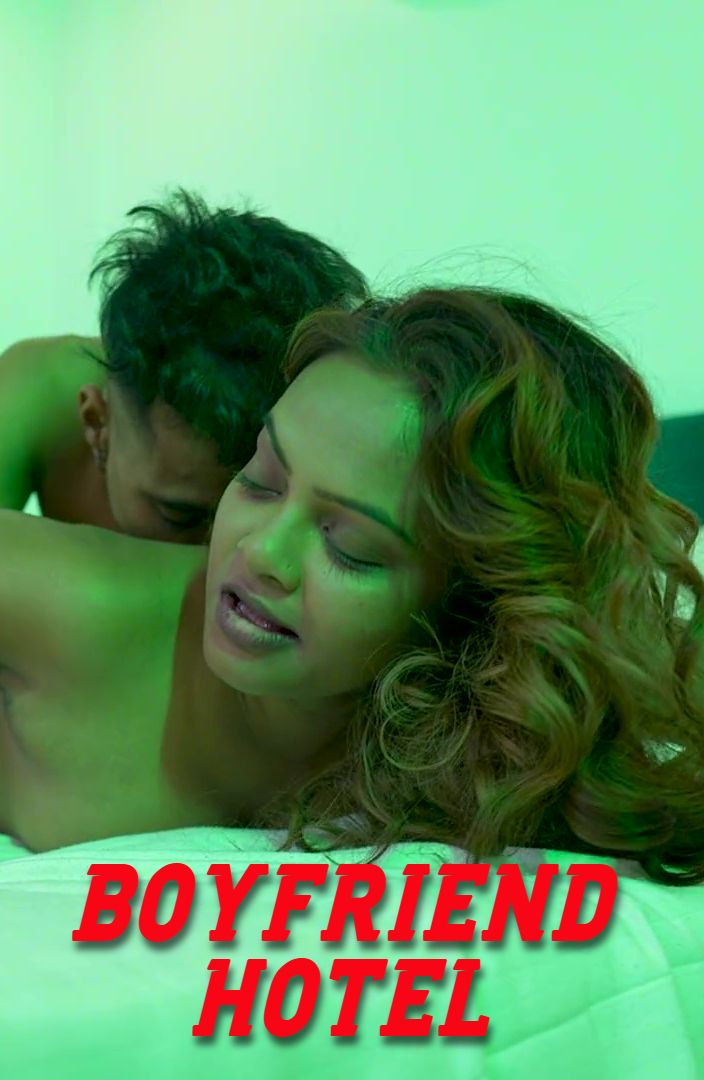 Boyfriend Hotel (2026) Hindi Uncut Short Films