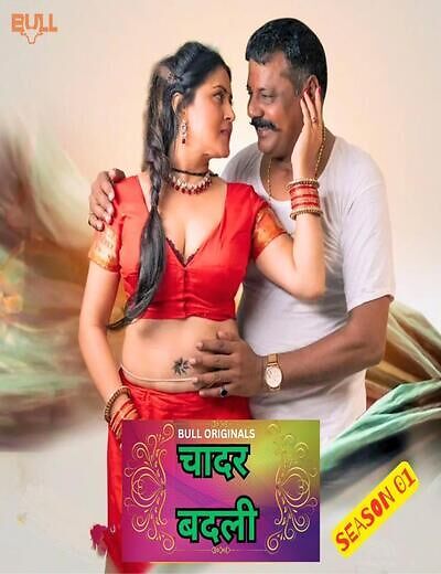 Chadar Badli (2025) Hindi Season 01 Episodes 1 TO 2 BullApp WEB Series