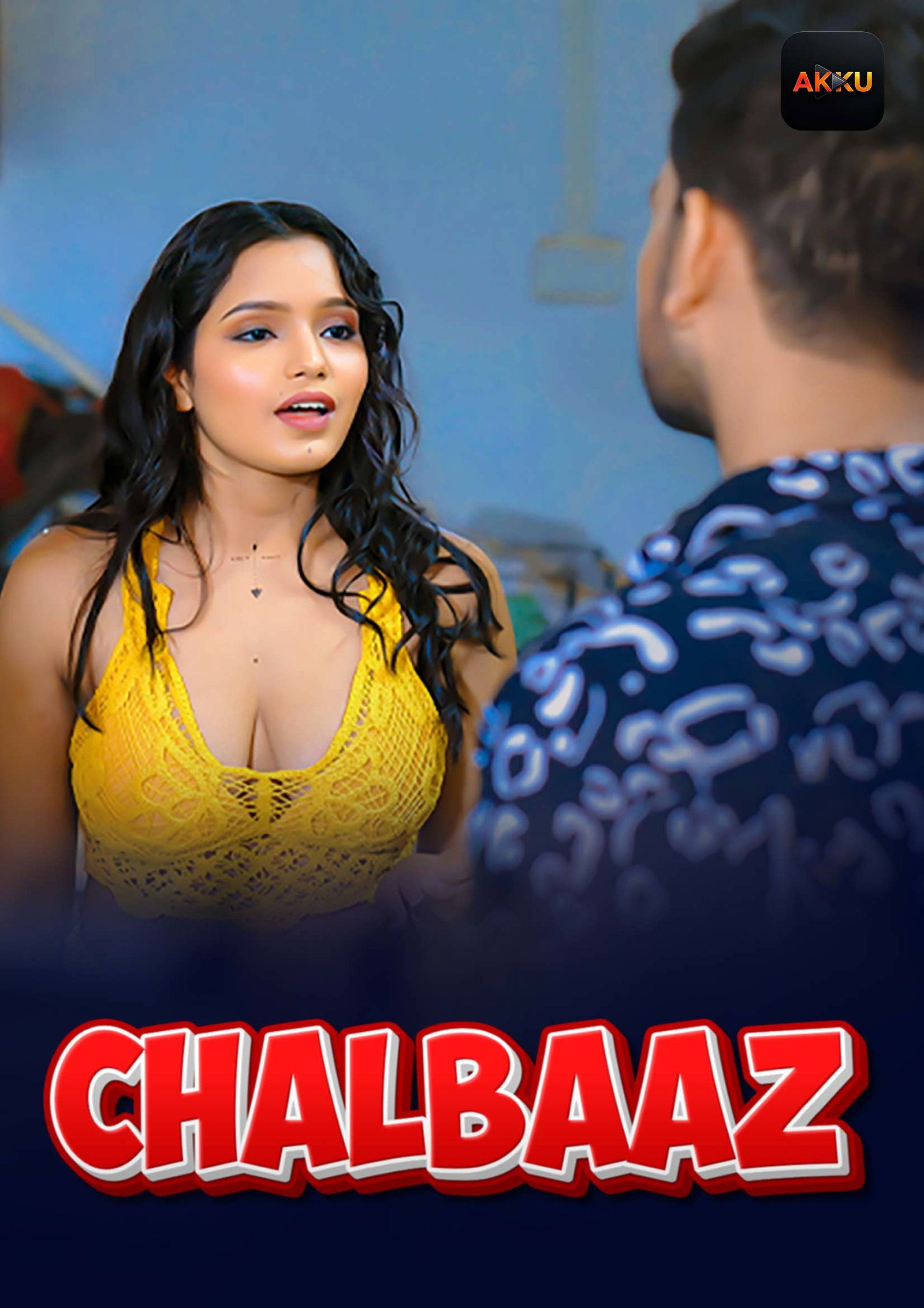 Chalbaaz (2026) Hindi Season 1 Episodes 1 To 4 Akkuott WEB Series