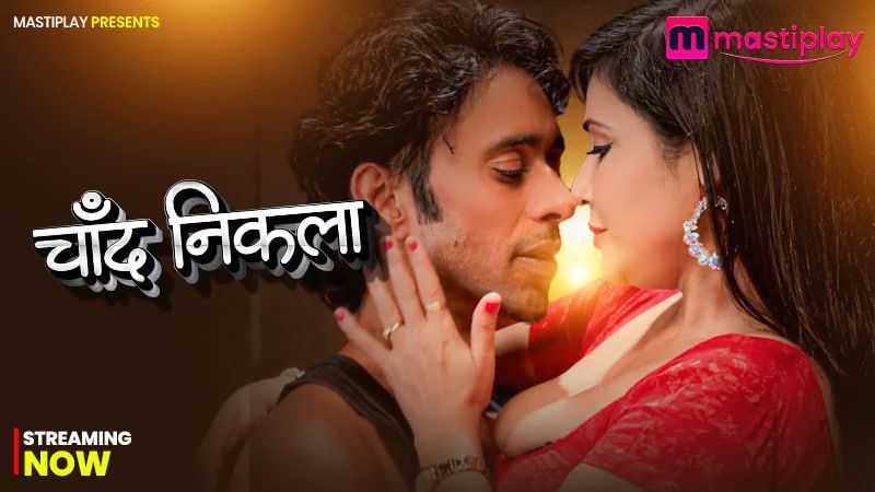 Chand Nikla (2026) Hindi MastiPlay Short Films