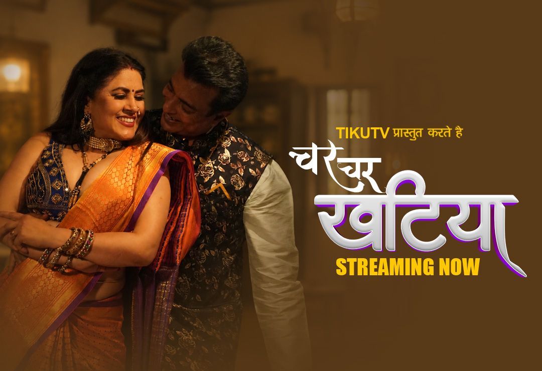 Char Char Khatiya (2026) Hindi Season 1 Part 1 TikuTv WEB Series