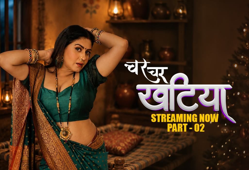 Char Char Khatiya (2026) Hindi Season 1 Part 2 TikuTv WEB Series
