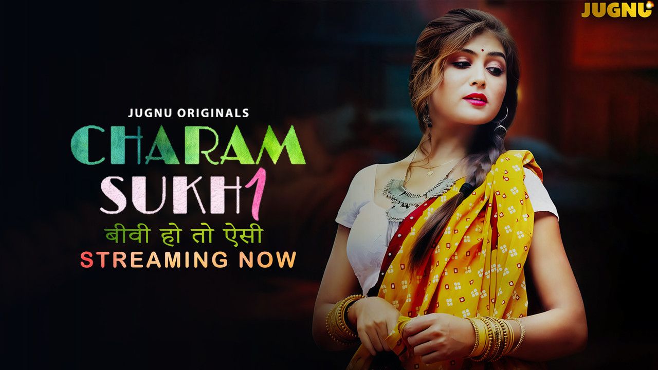 Charmsukh (2025) Hindi Season 01 Episodes 1 To 7 Jugnu WEB Series