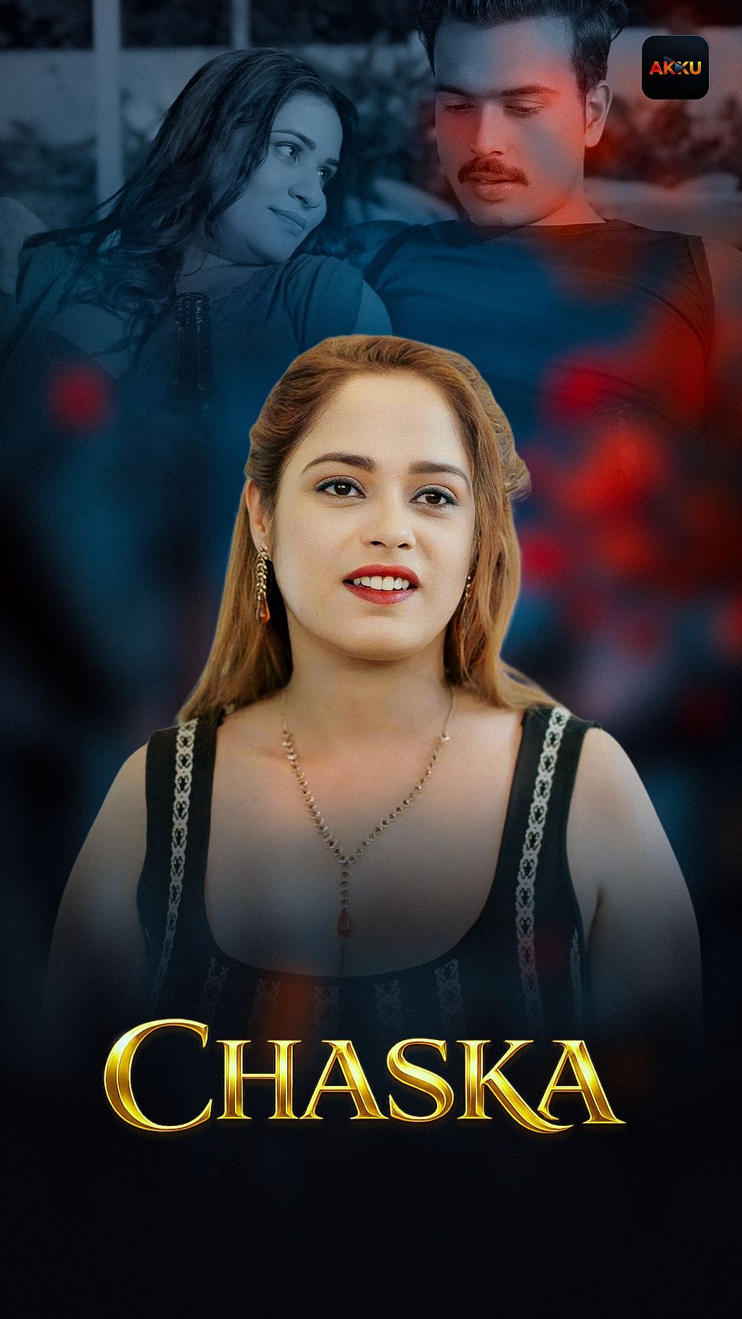 Chaska (2026) Hindi Season 1 Episodes 1 To 3 Akkuott WEB Series