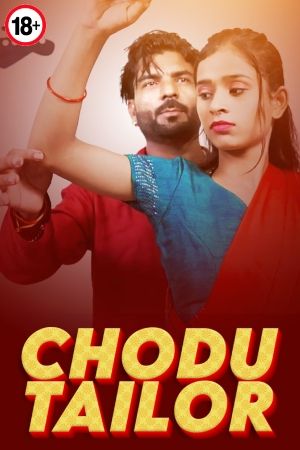 Chodu Tailor (2025) Hindi Uncut Short Films