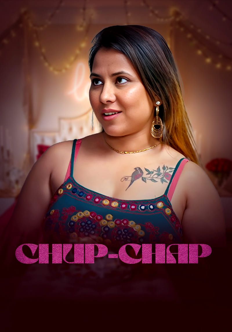 Chup Chap (2026) Hindi Season 1 Episodes 1-3 UNRATED WEB Series