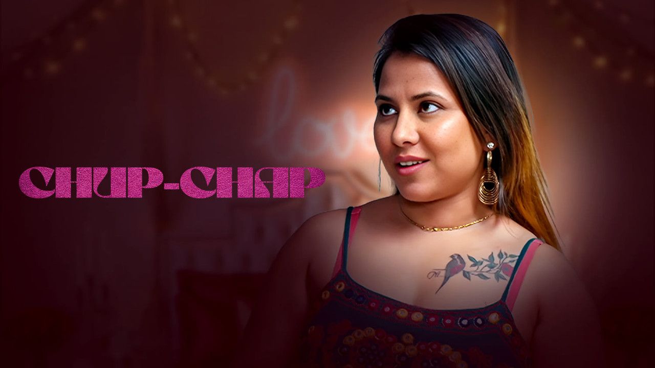 Chup Chap (2026) Hindi Season 1 Episodes 1-3 UNRATED WEB Series