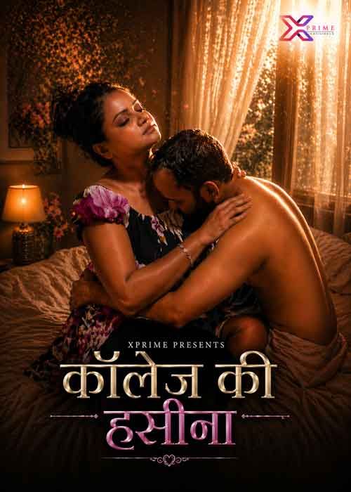 College Ki Haseena (2026) Hindi Xprime Short Films