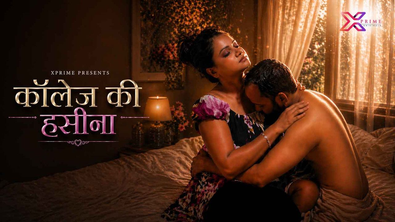 College Ki Haseena (2026) Hindi Xprime Short Films