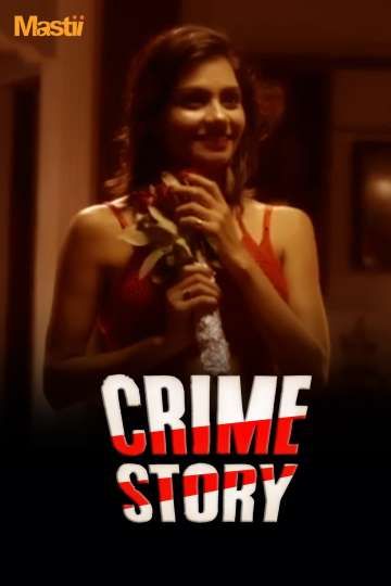 Crime Story (2026) Hindi Season 01 Episodes 1 TO 2 Mastii WEB Series