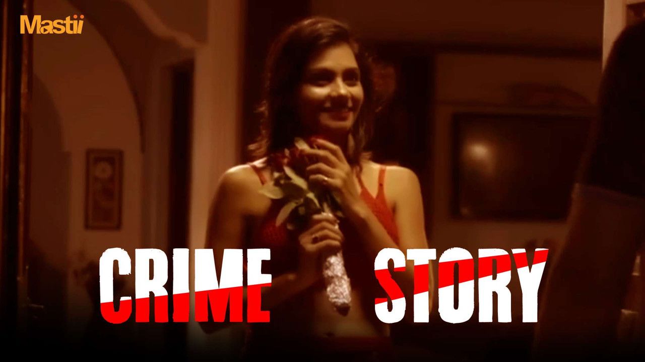 Crime Story (2026) Hindi Season 01 Episodes 1 TO 2 Mastii WEB Series
