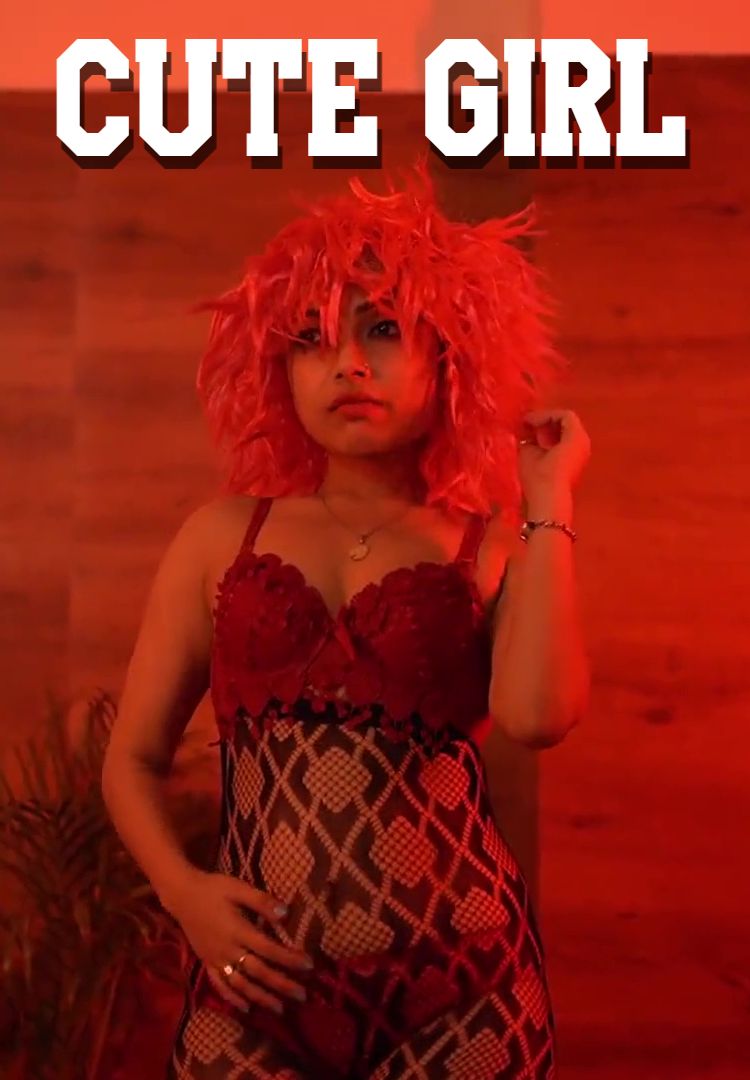 Cute Girl (2025) Hindi IndianXworld Short Films
