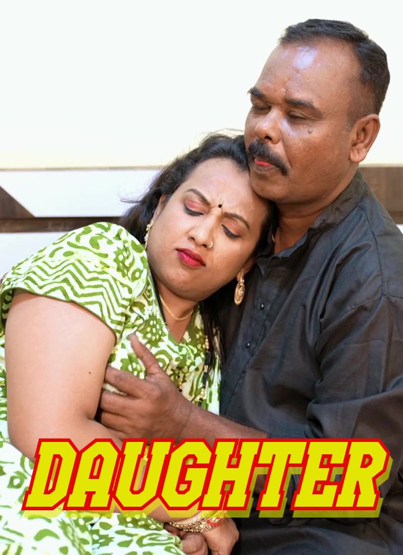 Daughter (2025) Hindi Uncut Short Films