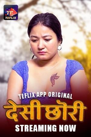 Desi Chori (2025) Hindi Season 01 Episodes 1 To 2 TeFlix WEB Series