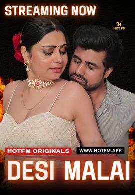 Desi Malai (2026) Hindi HotFM Short Films