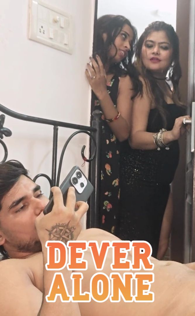 Dever Alone (2025) Hindi Uncut Short Films