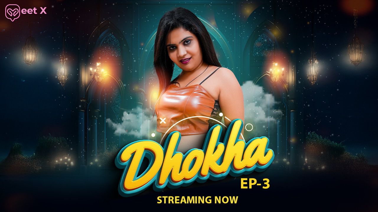 Dhokha 3 (2025) Hindi MeetX Short Films
