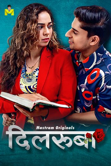 Dilruba (2025) Hindi Season 01 Episodes 01 To 03 Mastram WEB Series